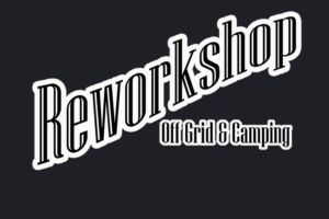Reworkshop Off Grid & Camping